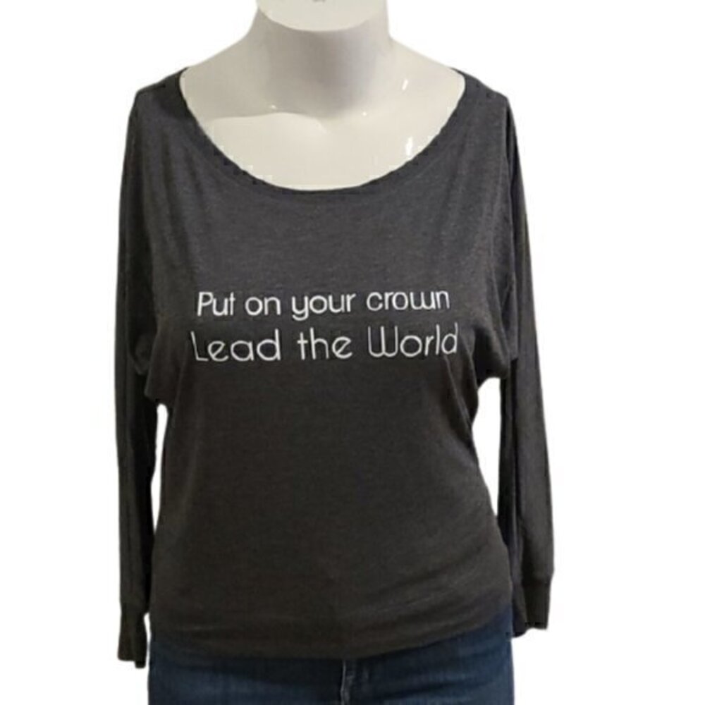 [Bella Canvas] Put on your crown Lead the World